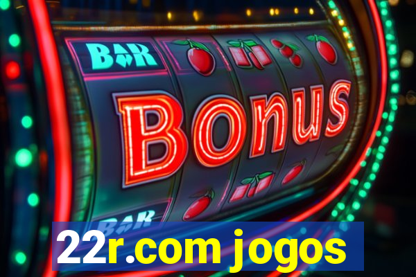 22r.com jogos